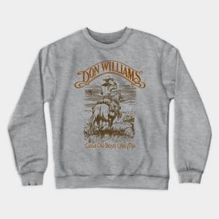 Don Williams Good Ole Boys Crewneck Sweatshirt